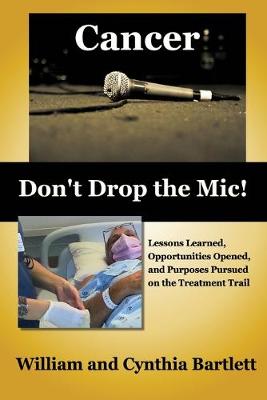 Book cover for Cancer: Don't Drop the MIC!
