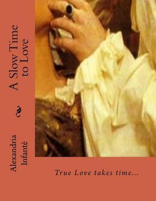 Book cover for A Slow Time to Love