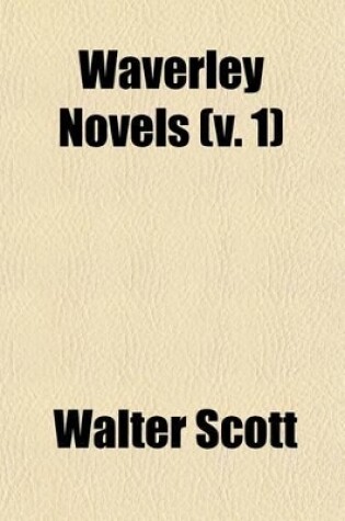 Cover of Waverley Novels (Volume 1); Waverley