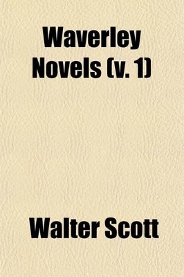 Book cover for Waverley Novels (Volume 1); Waverley