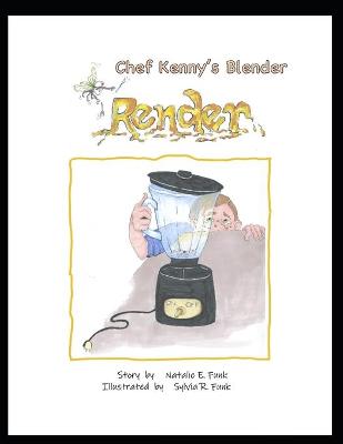 Book cover for Chef Kenny's Blender Render