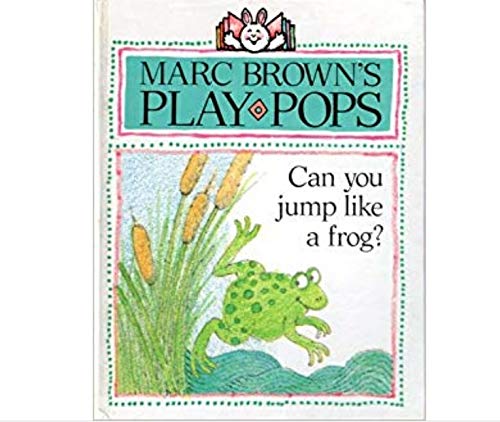Book cover for Brown Marc : Can You Jump Like A Frog? (Pop-up/Hbk)