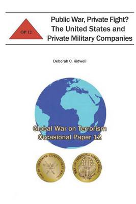 Book cover for Public War, Private Fight? The United States and Private Military Companies