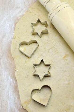 Cover of Making Cookies with Heart and Star Cookie Cutters Dough and Rolling Pin Journal