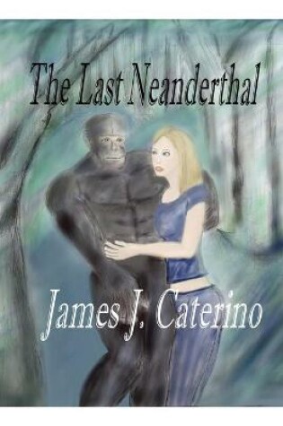 Cover of The Last Neanderthal