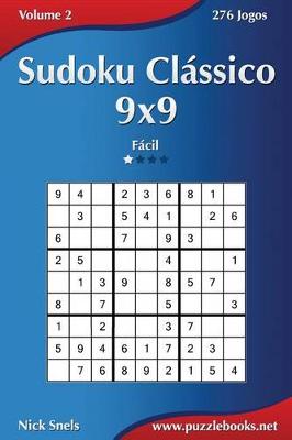 Book cover for Sudoku Clássico 9x9 - Fácil - Volume 2 - 276 Jogos