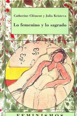 Cover of Lo Femenino y Lo Sagrado