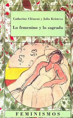 Cover of Lo Femenino y Lo Sagrado