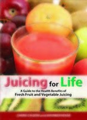 Book cover for Juicing for Life