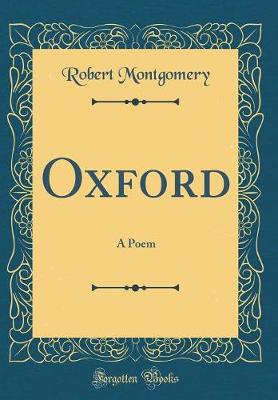 Book cover for Oxford: A Poem (Classic Reprint)