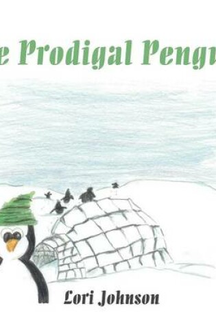 Cover of The Prodigal Penguin