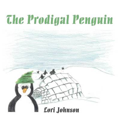 Book cover for The Prodigal Penguin
