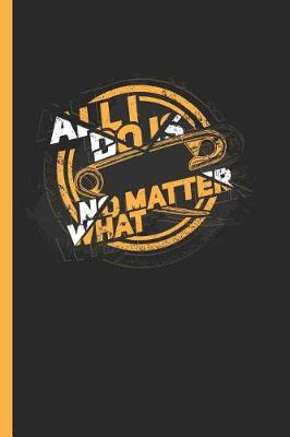 Book cover for All I Do Is Pin No Matter What