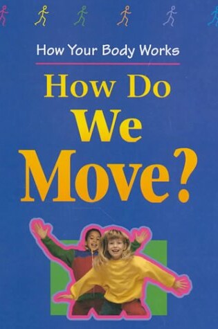 Cover of How Do We Move?