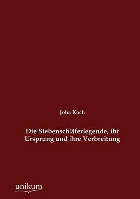 Book cover for Die Siebenschlaferlegende, ihr Ursprung und ihre Verbreitung