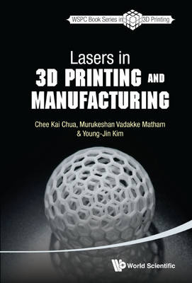 Book cover for Lasers In 3d Printing And Manufacturing