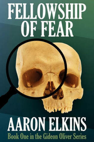 Cover of Fellowship of Fear (Book One of the Gideon Oliver Series)