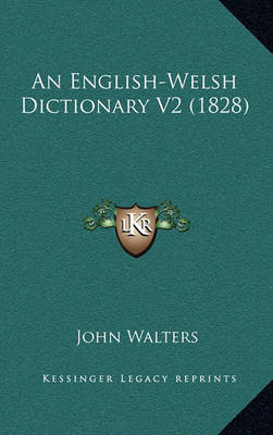 Book cover for An English-Welsh Dictionary V2 (1828)