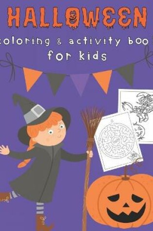 Cover of Halloween Coloring and Activity Book for Kids