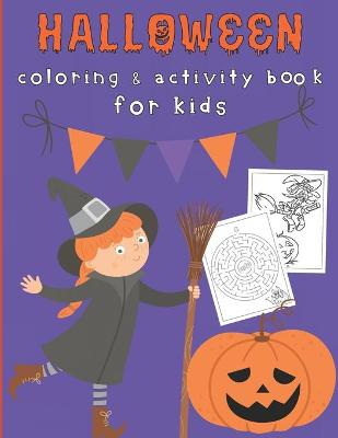 Book cover for Halloween Coloring and Activity Book for Kids