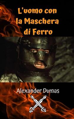 Book cover for L'uomo con la Maschera di Ferro