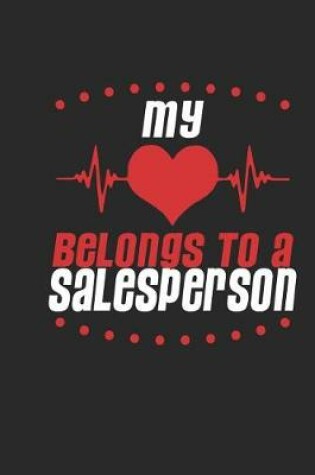 Cover of My Heart Belongs to a Salesperson