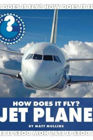 Cover of How Does It Fly? Jet Plane