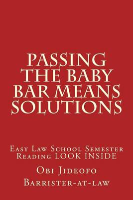 Book cover for Passing The Baby Bar Means Solutions