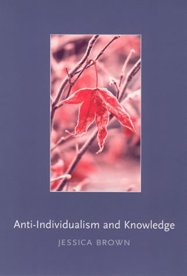 Book cover for Anti-Individualism and Knowledge