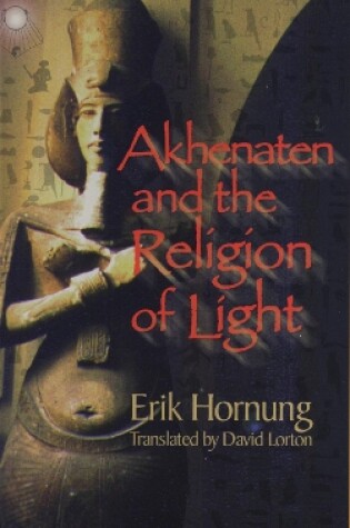 Cover of Akhenaten and the Religion of Light