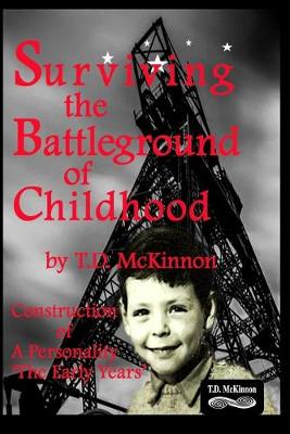 Cover of Surviving the Battleground of Childhood