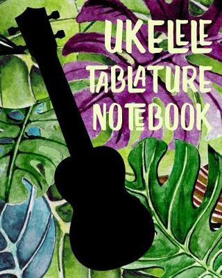 Cover of Ukelele Tablature Notebook