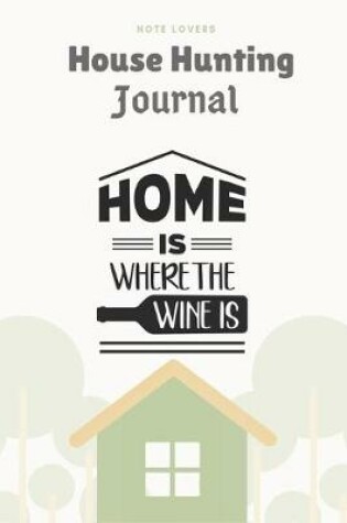 Cover of Home Is Where The Wine Is