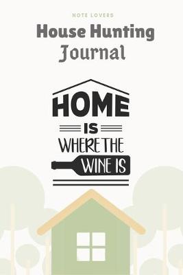 Book cover for Home Is Where The Wine Is