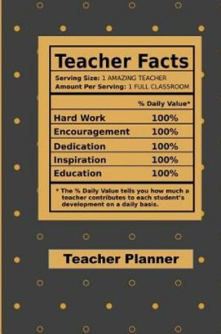 Cover of Teacher Facts Teacher Planner