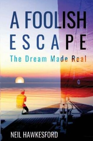 Cover of A Foolish Escape