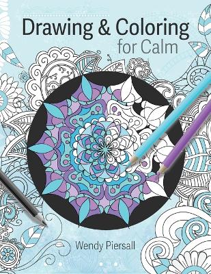 Book cover for Drawing and Coloring for Calm