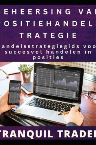 Cover of Beheersing Van Positiehandelstrategie