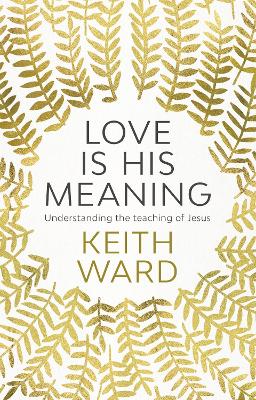 Book cover for Love Is His Meaning