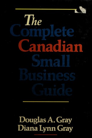 Book cover for The Complete Canadian Small Business Gde