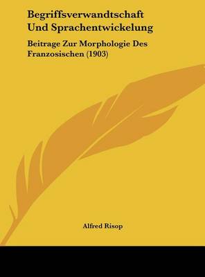 Book cover for Begriffsverwandtschaft Und Sprachentwickelung