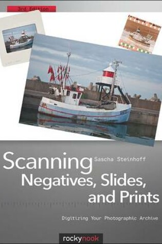 Cover of Scanning Negatives, Slides, and Prints