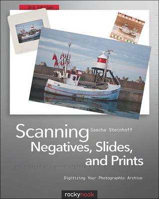 Book cover for Scanning Negatives, Slides, and Prints