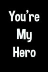 Book cover for You're My Hero