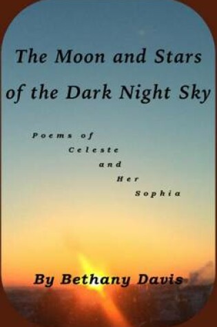 Cover of The Moon and Stars of the Dark Night Sky