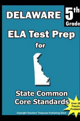 Cover of Delaware 5th Grade ELA Test Prep