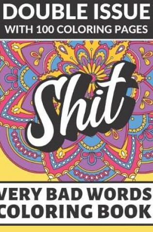 Cover of Shit Very Bad Words Coloring Book