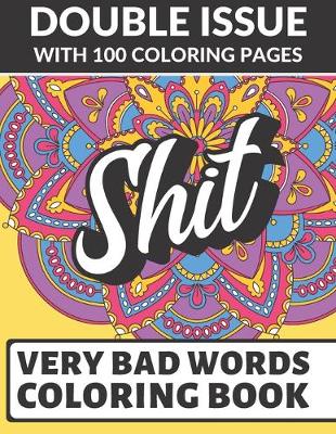 Book cover for Shit Very Bad Words Coloring Book