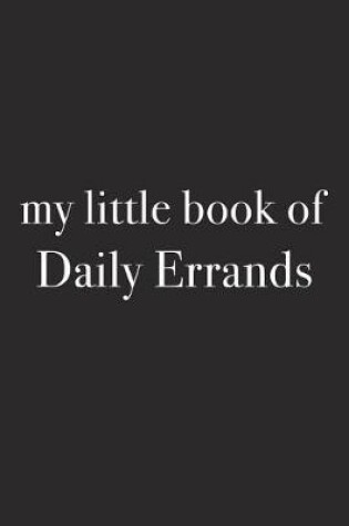 Cover of My Little Book of Daily Errands