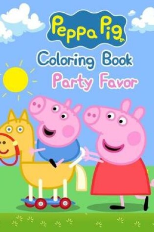 Cover of Peppa Pig Coloring Book Party Favor